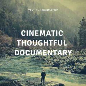 Cinematic Thoughtful Documentary