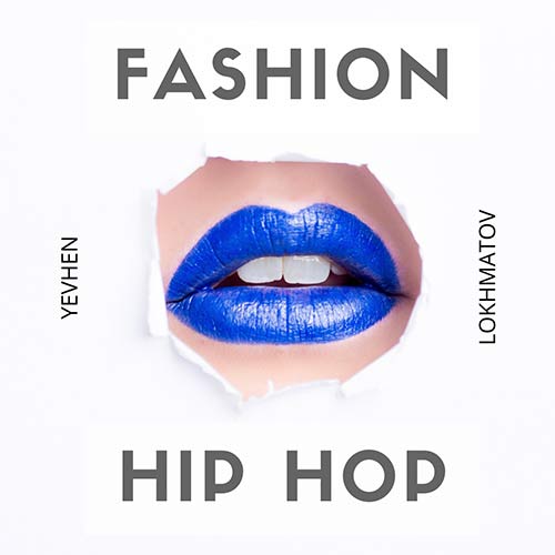 Fashion Hip Hop