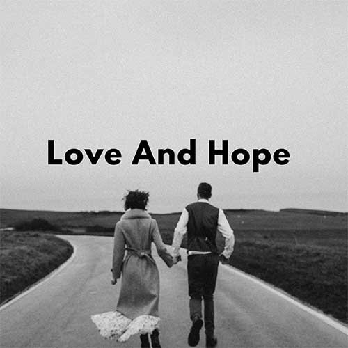 Love and Hope