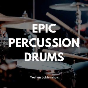 Epic Percussion Drums Music