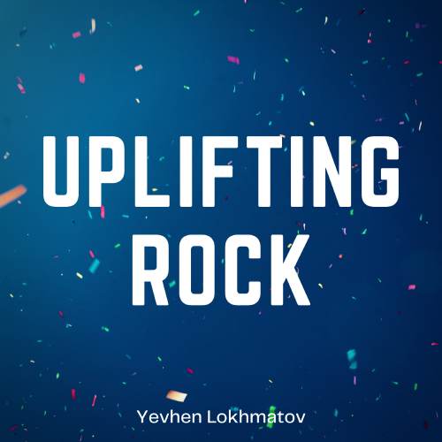 Uplifting Rock