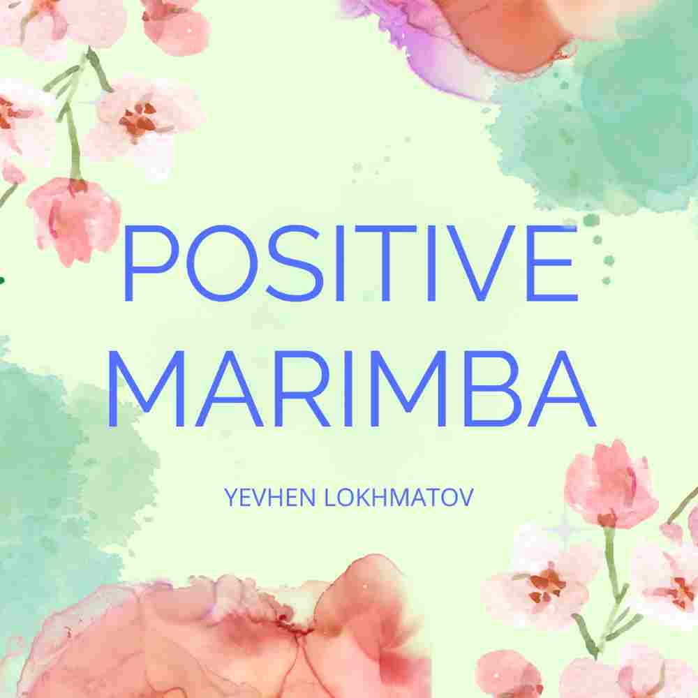 Positive Marimba
