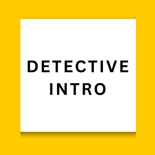 Detective Intro