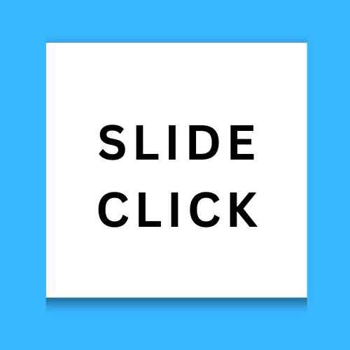 Slide Click