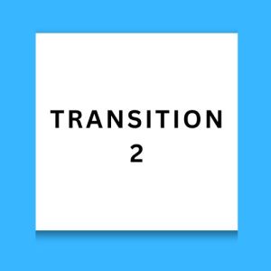 Transition 2