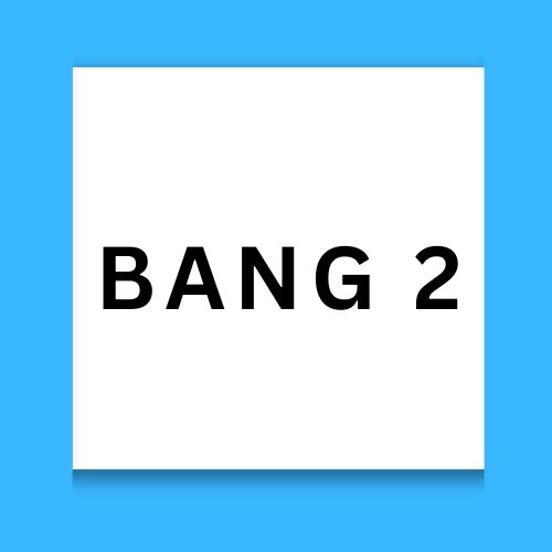 Bang 2