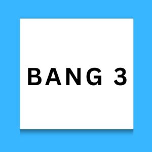 Bang 3