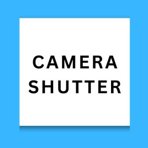 Camera Shutter