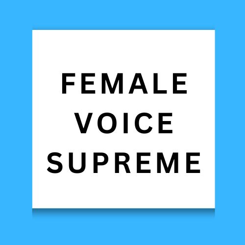 Female Voice Supreme