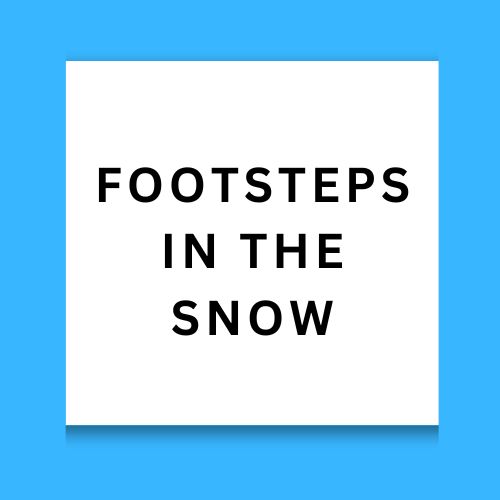 Footsteps In The Snow