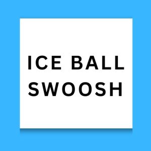 Ice Ball Swoosh