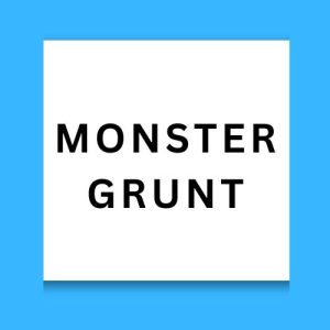 Monster Grunt