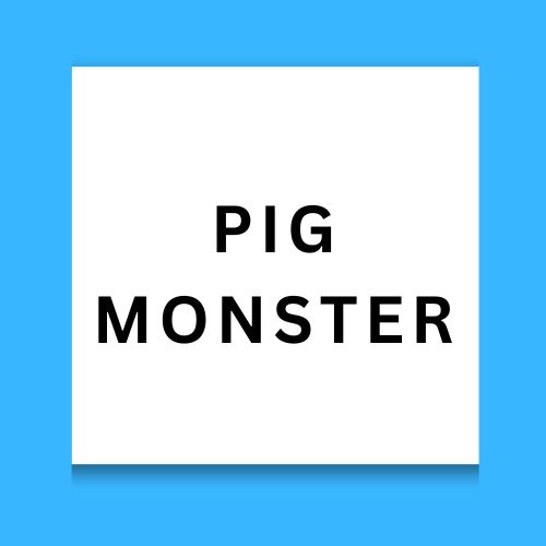 Pig Monster