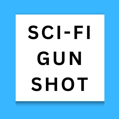 Sci-Fi Gun Shot
