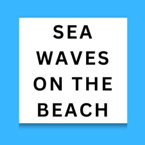 Sea Waves On The Beach