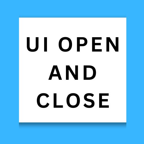 UI Open and Close