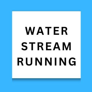 Water Stream Running