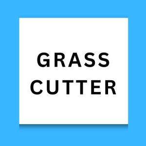 Grass-Cutter