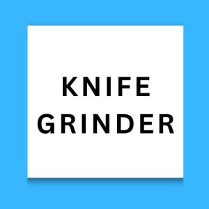 Knife Grinder